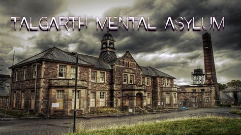 Abandoned Psychiatric Hospital Talgarth Mental Asylum The