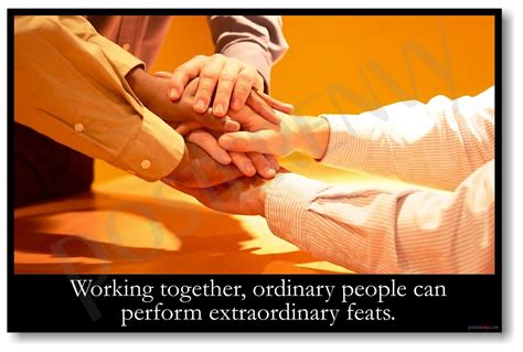 Posterenvy Working Together Ordinary People Can Perform