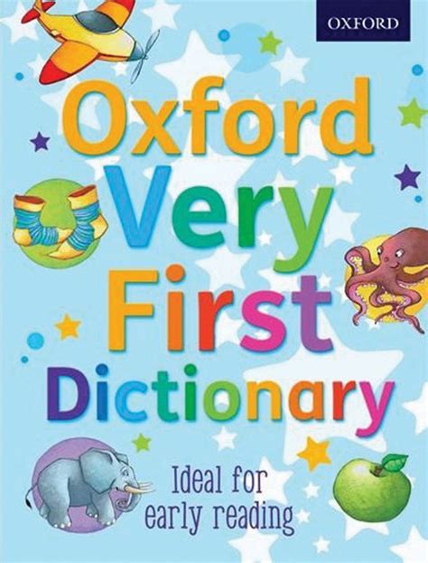 Oxford Very First Dictionary Oxford University Press Educational