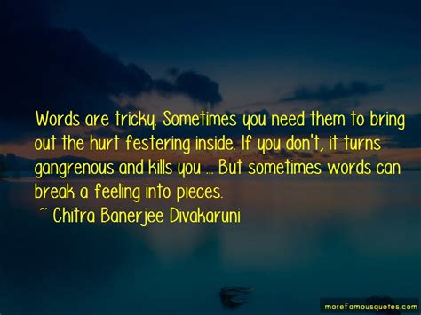 3 being hurt is like having your heart. Sometimes Words Can Hurt Quotes: top 4 quotes about ...