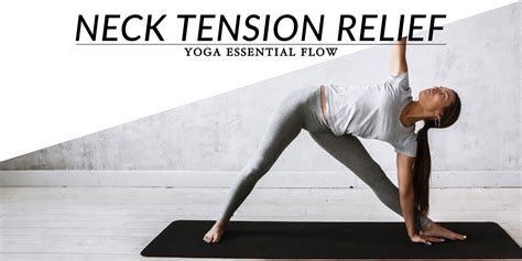 Neck Shoulder And Upper Back Tension Relief Sequence Yoga Essential Flow