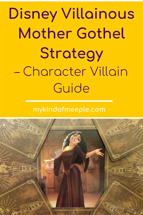 Disney Villainous Mother Gothel Strategy Character Villain Guide Disney Board Games Villain