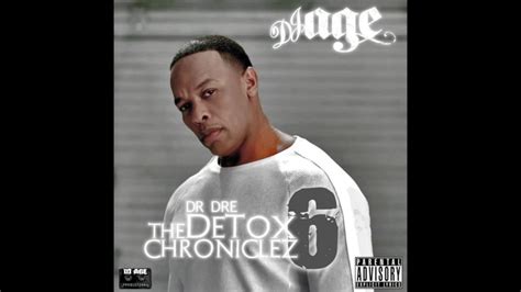 Dr Dre Dj Age Intro The Detox Chroniclez Vol 6 Youtube