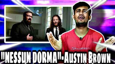 Reaction Two Country Singers Try Singing Opera Nessun Dorma Austin Brown And Rob