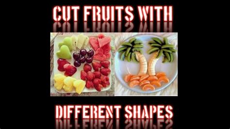 How To Cut A Fruits Different Shapes Easily Youtube