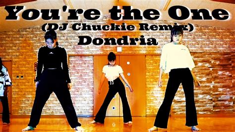 全力パワフル Dondria Youre The One Dj Chuckie Remixおどってみました Jazzfunk