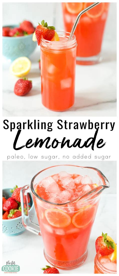Sparkling Strawberry Lemonade Low Sugar The Fit Cookie