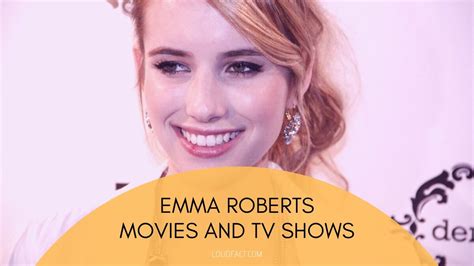 Emma Roberts Movies And Tv Shows Complete Best List