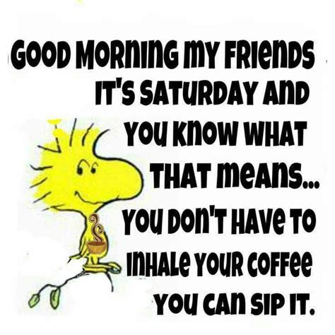 Related Image Saturday Quotes Good Morning Saturday Good Morning My