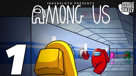 Among Us Gameplay Walkthrough Part 1 Ios Android Youtube