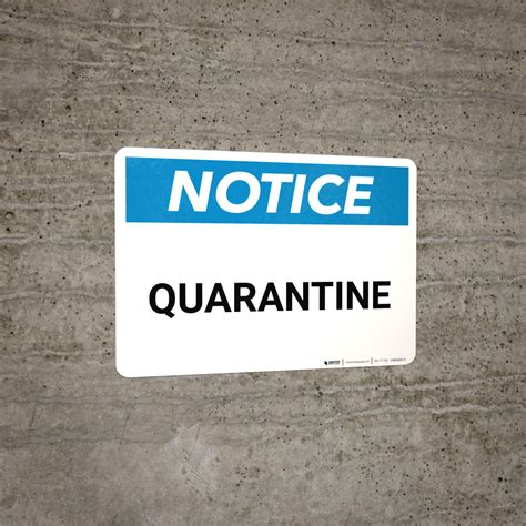 Notice Quarantine Wall Sign