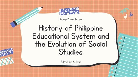 History Of Philippine Educational System And Evolution Of Social
