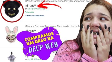 Compramos Um Urso Assustador Na Deep Web Youtube