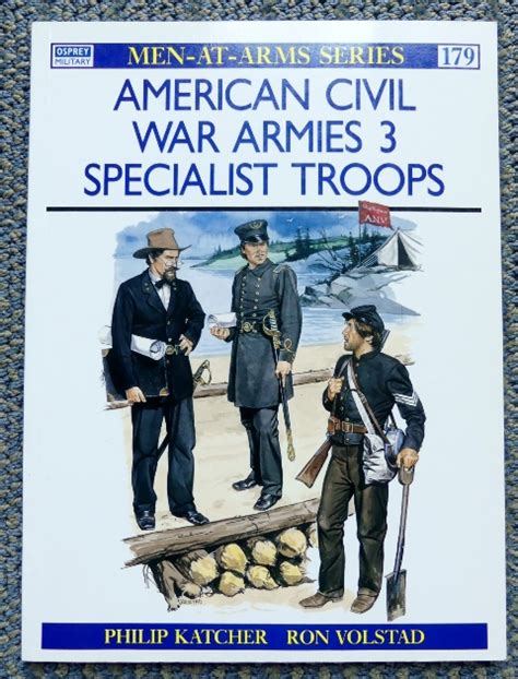 American Civil War Armies 3 Specialist Troops Osprey Military Men At