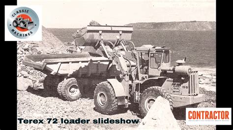 Classic Earthmovers The Terex 72 Loader Youtube