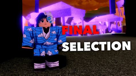 Final Selection Nichirin Locations Demon Slayer Rpg 2 Youtube