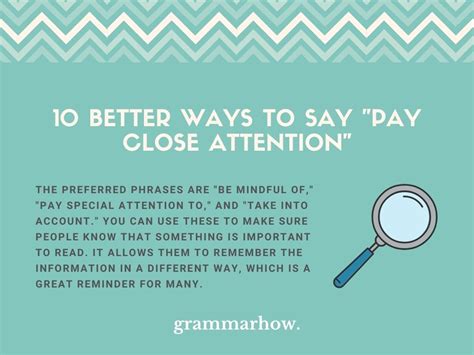 10 Better Ways To Say Pay Close Attention