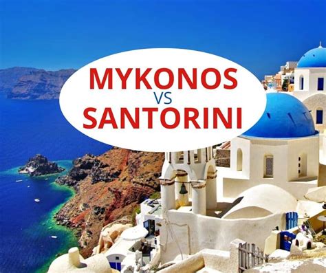 Mykonos Vs Santorini Which Island Is Best Flipboard