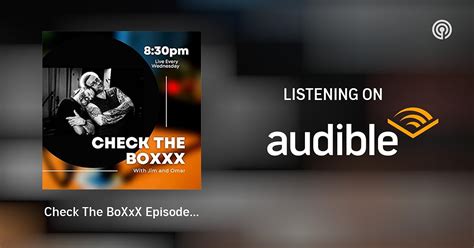 Check The Boxxx Episode 24 Fk Censorship Check The Boxxx With Jim And The Phoenix Podcasts