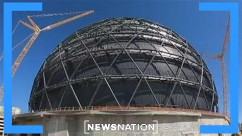 World S Largest Sphere Nearing Completion NewsNation Prime YouTube