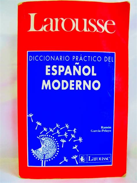 Diccionario Practico Larousse Espanol Moderno Tesl Books