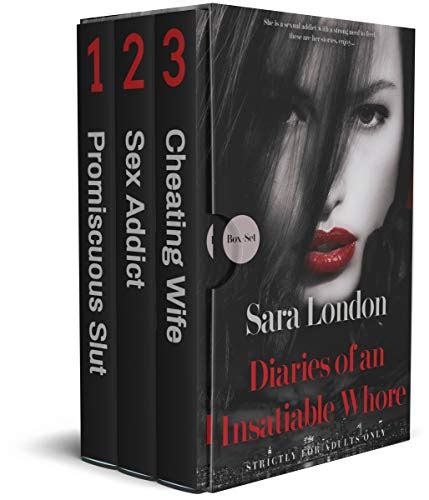 Diaries Of An Insatiable Whore A Psychological Sex Thriller About