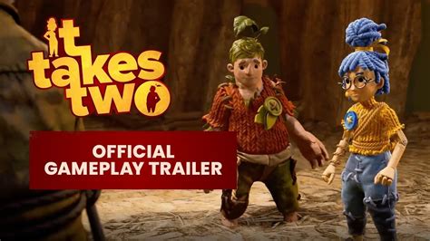 It Takes Two Gameplay Trailer Youtube