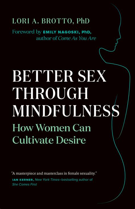 Better Sex Through Mindfulness Greystone Books Ltd