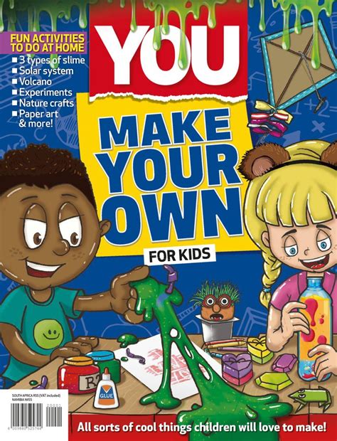You South Africa Make Your Own Make Your Own For Kids Magazine