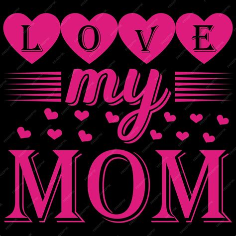 Premium Vector Mother Day T Shirt Design Mom T Shirt Mom Day Mother Day T Shirt Mom Vector Mom