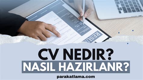 CV Nedir ve CV Nasıl Hazırlanır Para Katlama