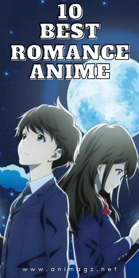 Best Romance Anime Movies 2021 15 Romance Animes You Have To Watch