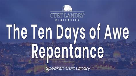 The Ten Days Of Awerepentance Youtube