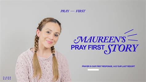 Maureens Pray First Story Floodgates Church Youtube