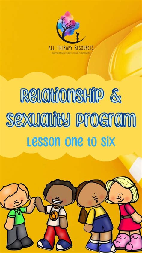 Relationship And Sexuality Program 6 Lessons Elementary Counseling Early Elementary Resources