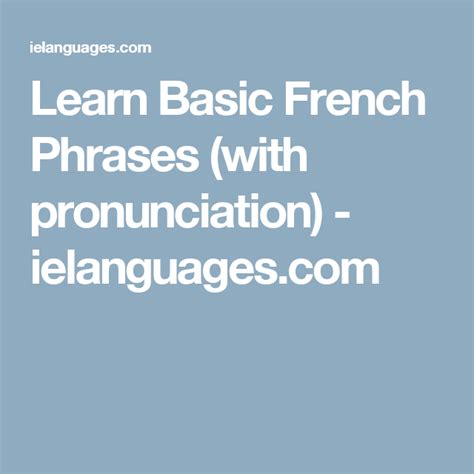 Learn Basic French Phrases With Pronunciation