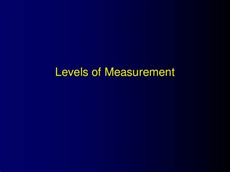 Measurement Levels