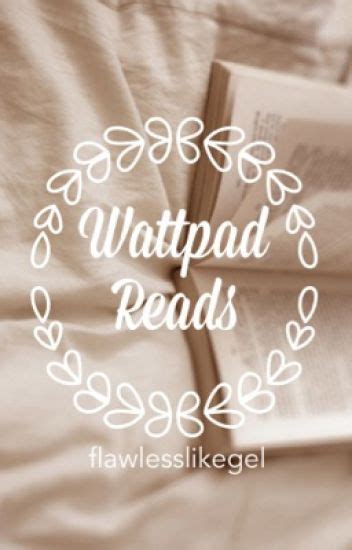 Best Wattpad Stories - gel - Wattpad
