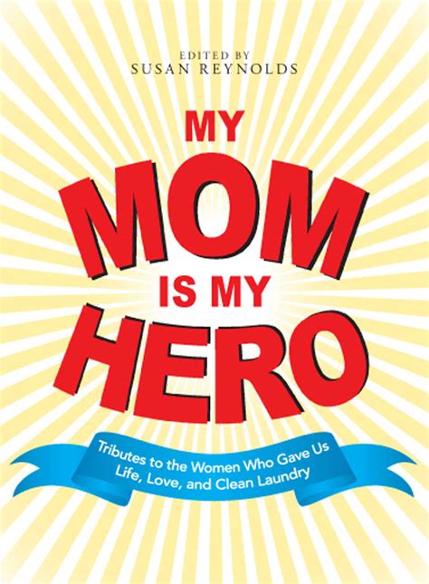 My Mom Is My Hero Ebook By Susan Reynolds Official Publisher Page Simon And Schuster Au