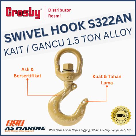 Crosby USA Swivel Hook Kait Gancu S AN Alloy Ton PT Anugrah Sukses Marine