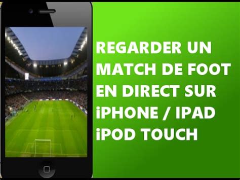 Suivez les match de football en direct et tous les résultats foot. Regarder un match de foot en direct sur iphone ipad et ...