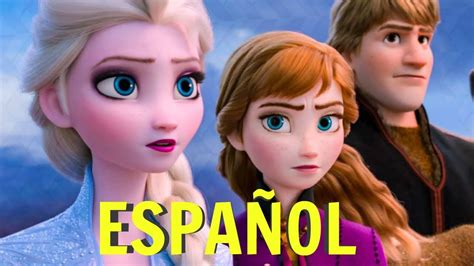 Frozen 2 En Español Frozen 2 Analisis Tráiler Español 2 Nuevo Animación Familia Niños