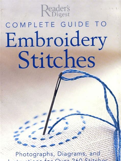 Complete Guide To Embroidery Stitches More Than 260 Of Them Each