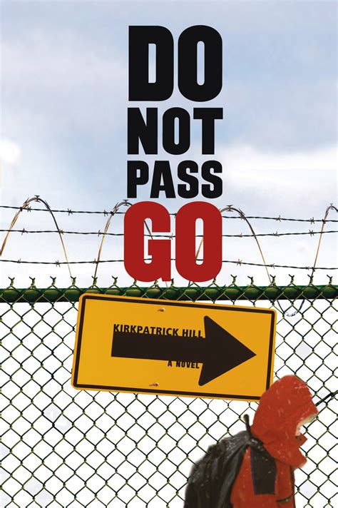 Do Not Pass Go Book By Kirkpatrick Hill Official Publisher Page