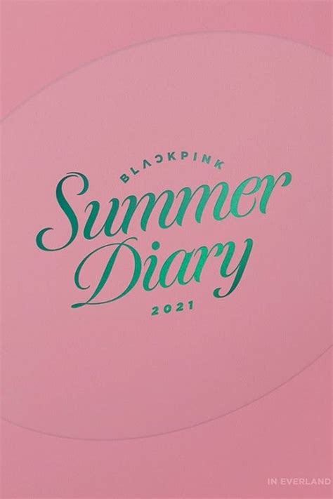 Blackpinks Summer Diary Trong 2023 Tất