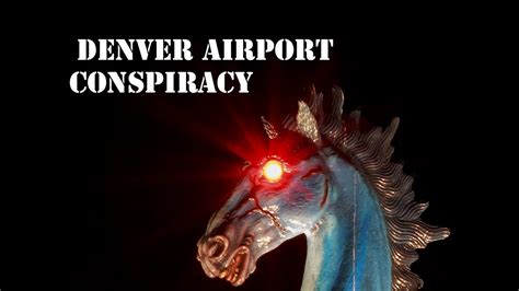 The Denver Airport Conspiracy Youtube