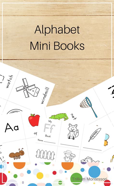 Mini Alphabet Books Trillium Montessori