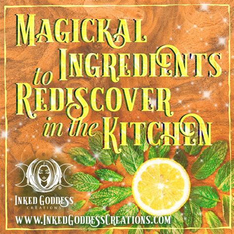 Magickal Ingredients To Rediscover In The Kitchen Magick Kitchen
