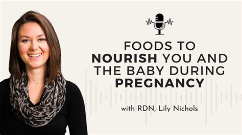 What To Eat During Pregnancy W Lily Nichols Ep 59 Just Ingredients