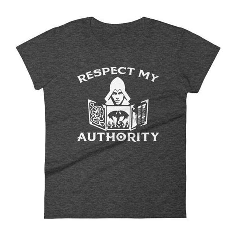 respect my authority women s t shirt etsy